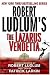 Robert Ludlum's The Lazarus Vendetta : A Covert-One Novel (A Covert-One Novel)