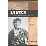 Jesse James: Legendary Rebel and Outlaw (Signature Lives: American Frontier Era) book cover