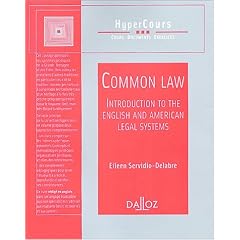 Common Law : Introduction au droit anglais et au droit am�ricain