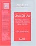 Common Law : Introduction au droit anglais et au droit am�ricain