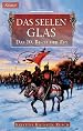 Das 10. Buch der Fey. Das Seelenglas.