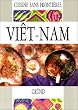 Exotic Cookery: Vietnam (Cuisine sans fronti�res)