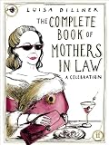 The Complete Book of Mothers-in-Law: A Celebration