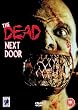 The Dead Next Door [DVD]