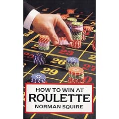 How to Win at Roulette