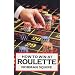 How to Win at Roulette