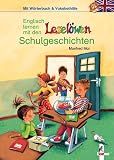 Schulgeschichten - Mit W&ouml;rterbuch & Vokabelhilfe - Manfred Mai