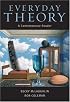 Everyday Theory: A Contemporary Reader