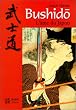 Bushido, l'�me du Japon