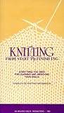 Knitting From Start To Finishing - Everything You Need For Learning and Improving Your Skills
