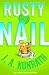 Rusty Nail: A Jacqueline 