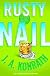 Rusty Nail: A Jacqueline "Jack" Daniels Mystery (Jack Daniels Mysteries)