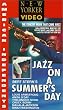Jazz on a Summer's Day [VHS] [Import]