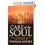 Care of the Soul: How to Add Depth and Meaning to Your Everyday Life