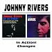 Johnny Rivers-In Action/Changes
