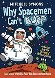Why spacemen can't burp