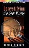 Demystifying the IPsec Puzzle (Artech House Computer Security Series)
