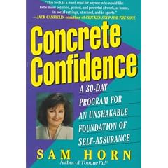 Concrete Confidence: A 30-Day Program for  An Unshakable Foundation of Self-Assurance