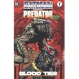 Batman Versus Predator III: Blood Ties