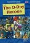 D-DAY HEROES, THE