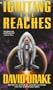 Igniting the Reaches