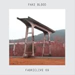 Fabriclive69-Fake Blood       CD