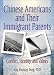 Chinese Americans and Their Immigrant Parents: Conflict, Identity, and Values - May Tung