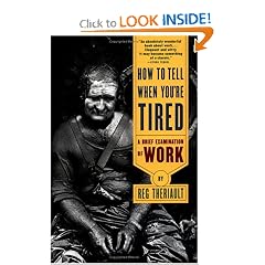 How to Tell When You're Tired: A Brief Examination of Work