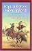  : Big John's Secret (Living History Library)