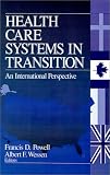 Health Care Systems in Transition: An International Perspective