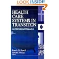 Health Care Systems in Transition: An International Perspective'