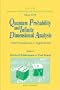 Quantum Probability And Infinite Dimensional Analysis: From Foundations To Applications Krupp-Kolleg Greifswald, Germany 22-28 June 2003 (Qp-Pq Quantum Probability and White Noise Analysis)