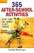 Book 365 After-School Activities You Can Do With Your Child: You Can Do With Your Child