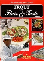 Trout with Flair & Taste