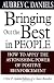 By Aubrey Daniels: Bringing Out the Best in People Second (2nd) Edition