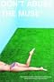 Don't Abuse the Muse: The MiddleFinger Press Mixed Tape of Fiction & Reality