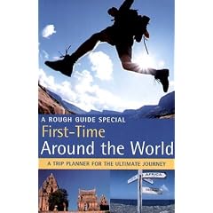 First-Time Around the World: A Rough Guide Special (Rough Guide to First-Time Around the World) (Taschenbuch)