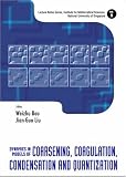 Dynamics in Models of Coarsening, Coagulation, Condensation and Quantization (Lecture Notes Series, Institute for Mathematical Sciences, N) (Lecture Note Series)
