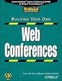 Building Your Own Web Conferences