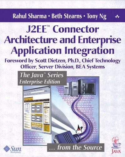 J2ee(tm) Connector Architecture and Enterprise Application Integration (Java (Addison-Wesley))