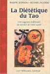 La Di�t�tique du tao : Une sagesse mi...