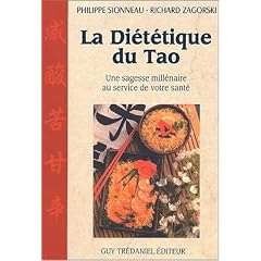 La Di�t�tique du tao : Une sagesse mill�naire au service de votre sant�