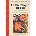 La Di�t�tique du tao : Une sagesse mill�naire au service de votre sant�