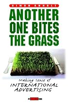 Another One Bites the Grass: Creating International Ad Campaigns That Make Sense (Adweek Book)