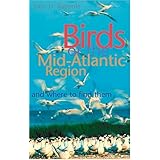 Birds of the Mid-Atlantic Region and Where to Find Them