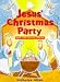 Jesus' Christmas Party
