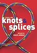 Knots and Splices