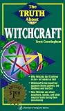 Truth About Witchcraft Today (Llewellyn's New Age)