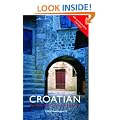 Colloquial Croatian: The Complete Course for Beginners (Colloquial Series)