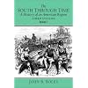 The South Through Time: A History of an American Region, Vol. 1